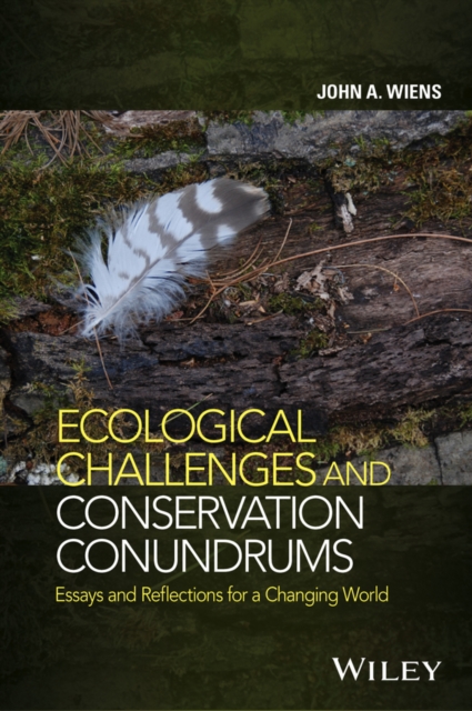 Ecological Challenges and Conservation Conundrums : Essays and Reflections for a Changing World, PDF eBook
