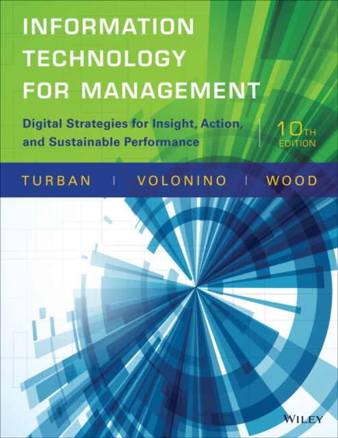 Information Technology for Management : Digital Strategies for Insight, Action, and Sustainable Performance, Hardback Book