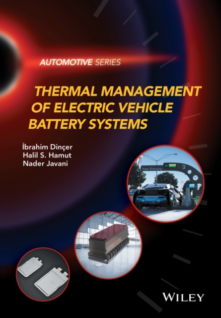 Thermal Management of Electric Vehicle Battery Systems, PDF eBook
