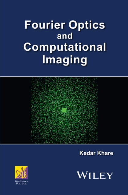 Fourier Optics and Computational Imaging, Hardback Book
