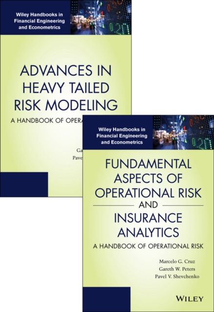 Fundamental Aspects of Operational Risk and Insurance Analytics and Advances in Heavy Tailed Risk Modeling: Handbooks of Operational Risk Set, Hardback Book