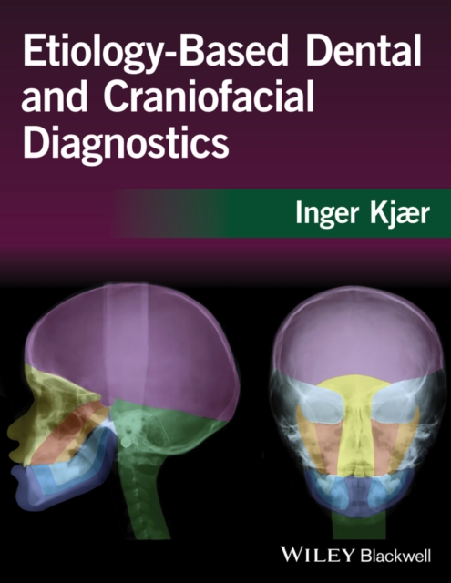 Etiology-Based Dental and Craniofacial Diagnostics, EPUB eBook