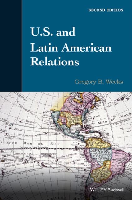 U.S. and Latin American Relations, PDF eBook
