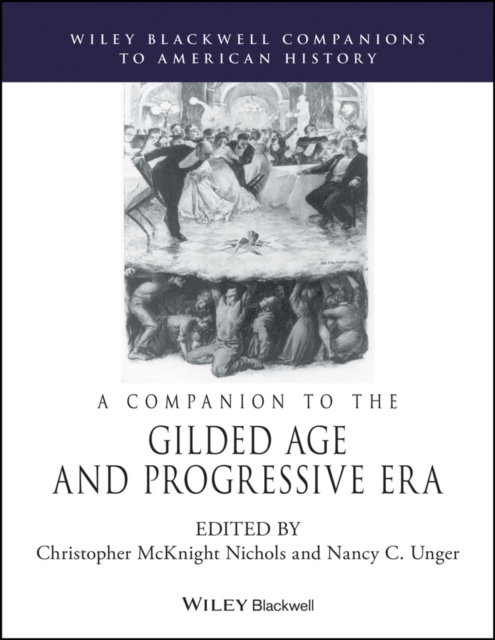 A Companion to the Gilded Age and Progressive Era, PDF eBook