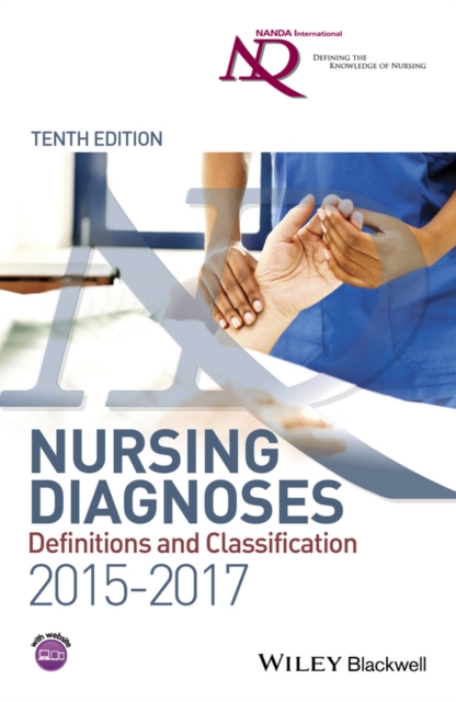 Nursing Diagnoses 2015-17 : Definitions and Classification, Paperback / softback Book