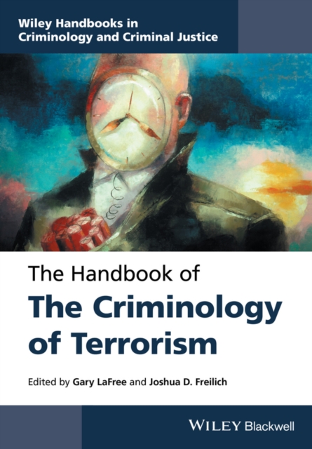 The Handbook of the Criminology of Terrorism, PDF eBook