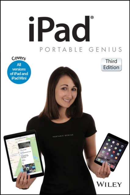 iPad Portable Genius : Covers iOS 8 and all models of iPad, iPad Air, and iPad mini, PDF eBook