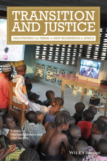 Transition and Justice : Negotiating the Terms of New Beginnings in Africa, EPUB eBook