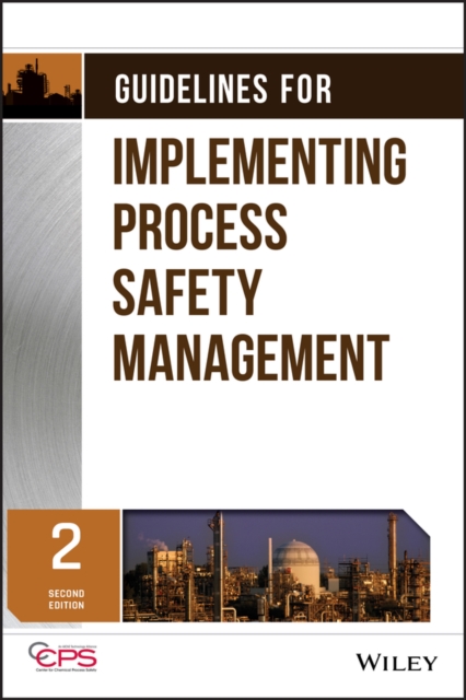 Guidelines for Implementing Process Safety Management, Hardback Book