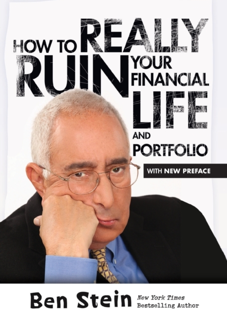 How To Really Ruin Your Financial Life and Portfolio, Paperback / softback Book