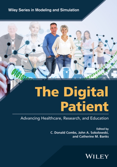 The Digital Patient : Advancing Healthcare, Research, and Education, EPUB eBook