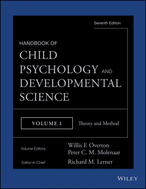 Handbook of Child Psychology and Developmental Science, Theory and Method, PDF eBook