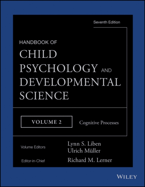 Handbook of Child Psychology and Developmental Science, Cognitive Processes, EPUB eBook