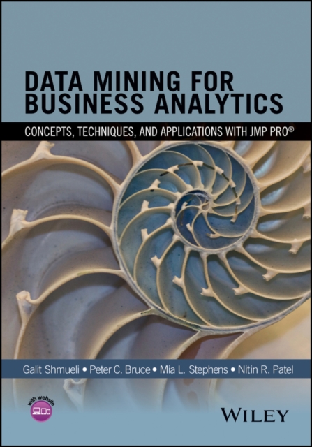 Data Mining for Business Analytics : Concepts, Techniques, and Applications with JMP Pro, PDF eBook