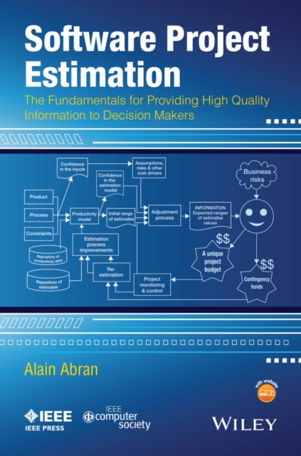 Software Project Estimation : The Fundamentals for Providing High Quality Information to Decision Makers, EPUB eBook