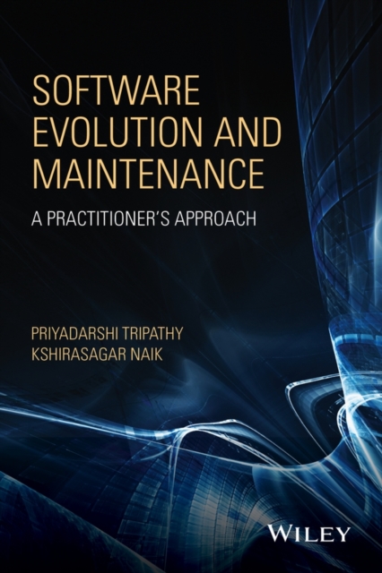 Software Evolution and Maintenance : A Practitioner's Approach, EPUB eBook