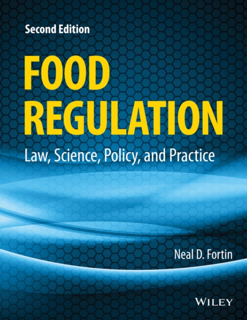 Food Regulation : Law, Science, Policy, and Practice, PDF eBook