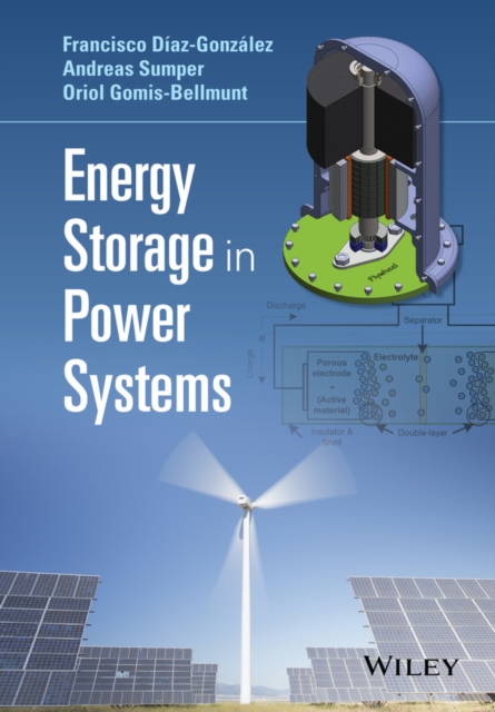 Energy Storage in Power Systems, Hardback Book
