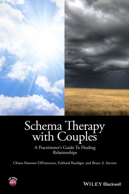 Schema Therapy with Couples - A Practitioner's Guide to Healing Relationships, Hardback Book
