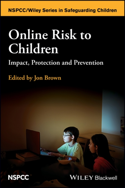 Online Risk to Children : Impact, Protection and Prevention, EPUB eBook
