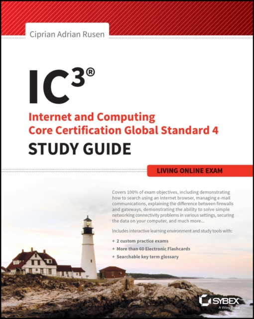 IC3: Internet and Computing Core Certification Living Online Study Guide, PDF eBook