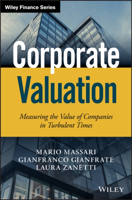 Corporate Valuation : Measuring the Value of Companies in Turbulent Times, PDF eBook