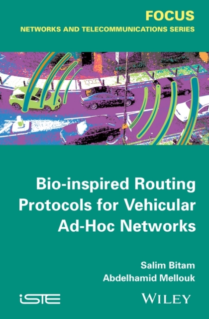 Bio-inspired Routing Protocols for Vehicular Ad-Hoc Networks, PDF eBook