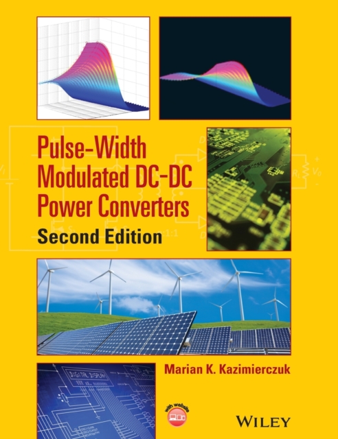 Pulse-Width Modulated DC-DC Power Converters, Hardback Book