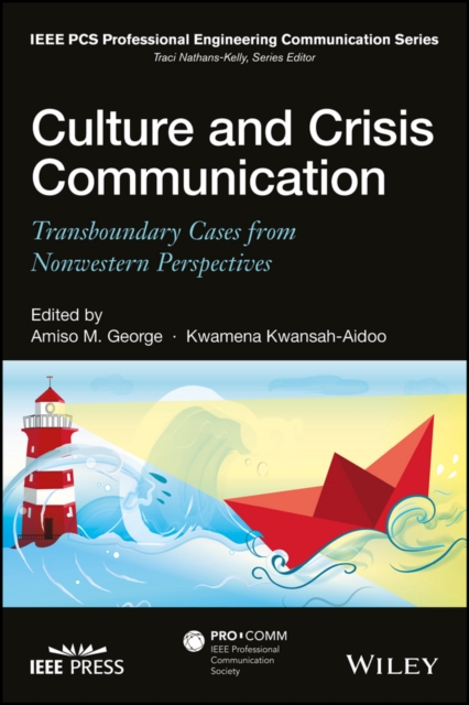 Culture and Crisis Communication : Transboundary Cases from Nonwestern Perspectives, Paperback / softback Book