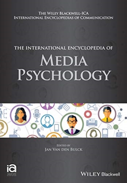The International Encyclopedia of Media Psychology, 3 Volume Set, Hardback Book