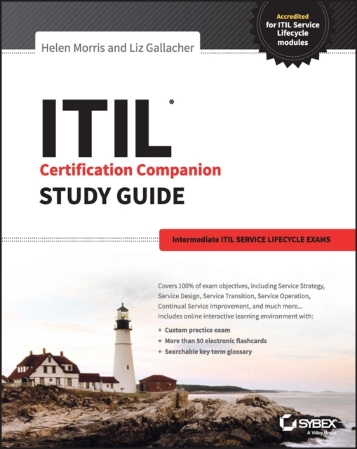 ITIL Intermediate Certification Companion Study Guide : Intermediate ITIL Service Lifecycle Exams, Paperback / softback Book