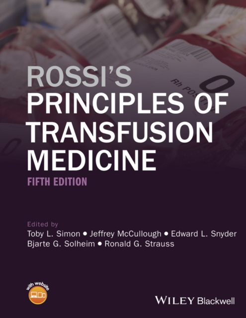 Rossi's Principles of Transfusion Medicine 5e, Hardback Book