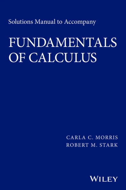 Solutions Manual to accompany Fundamentals of Calculus, Paperback / softback Book