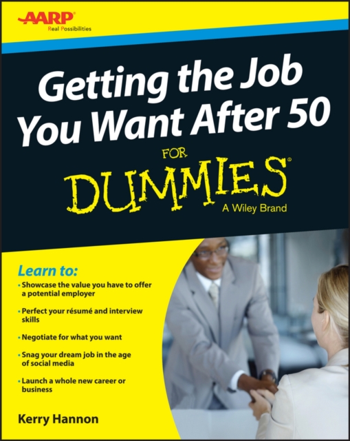 Getting the Job You Want After 50 For Dummies, PDF eBook