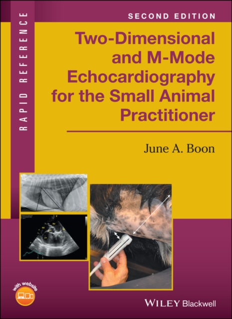Two-Dimensional and M-Mode Echocardiography for the Small Animal Practitioner, Paperback / softback Book