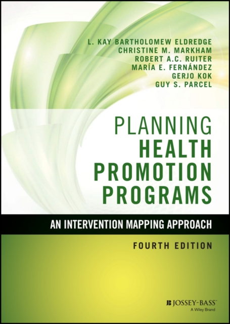Planning Health Promotion Programs : An Intervention Mapping Approach, EPUB eBook
