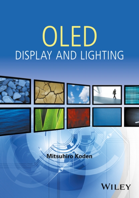 OLED Displays and Lighting, Hardback Book