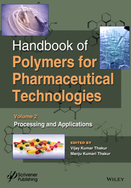 Handbook of Polymers for Pharmaceutical Technologies, Processing and Applications, Hardback Book