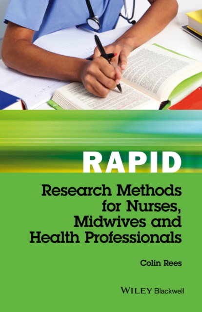 Rapid Research Methods for Nurses, Midwives and Health Professionals, PDF eBook
