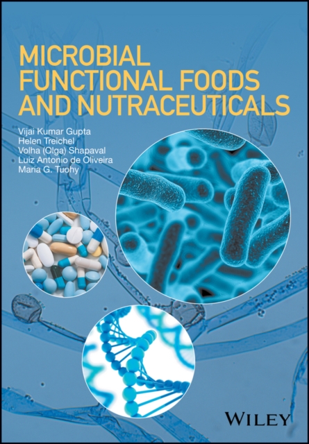 Microbial Functional Foods and Nutraceuticals, Hardback Book