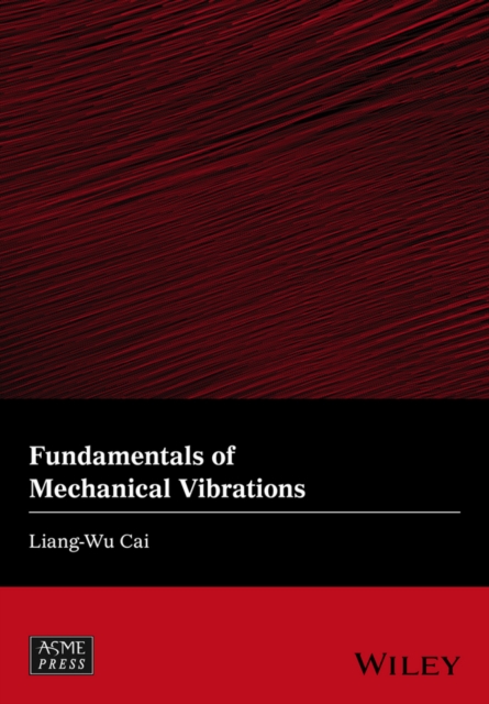 Fundamentals of Mechanical Vibrations, Hardback Book