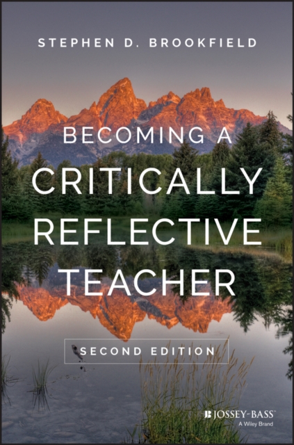 Becoming a Critically Reflective Teacher, PDF eBook