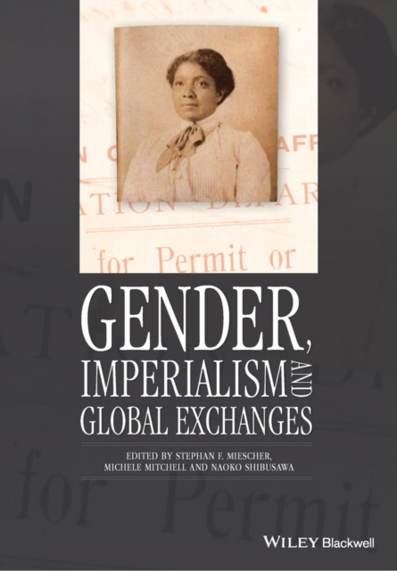 Gender, Imperialism and Global Exchanges, Paperback / softback Book