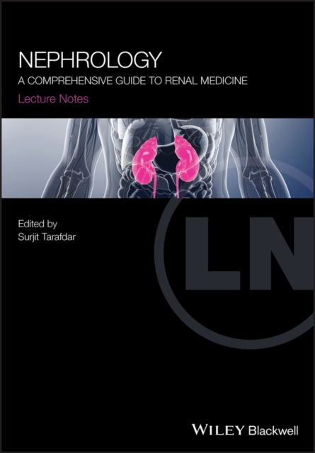 Nephrology : A Comprehensive Guide to Renal Medicine, Paperback / softback Book