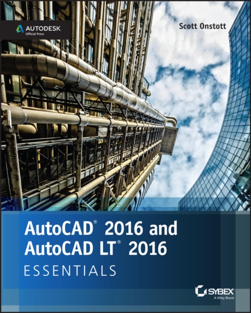 AutoCAD 2016 and AutoCAD LT 2016 Essentials : Autodesk Official Press, Paperback / softback Book