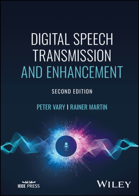 Digital Speech Transmission and Enhancement, Hardback Book