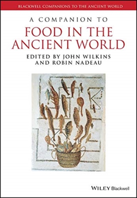 COMPANION TO FOOD IN THE ANCIENT WORLD, Paperback Book