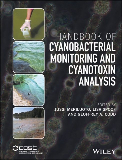 Handbook of Cyanobacterial Monitoring and Cyanotoxin Analysis, Hardback Book