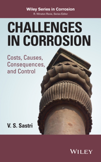 Challenges in Corrosion : Costs, Causes, Consequences, and Control, EPUB eBook