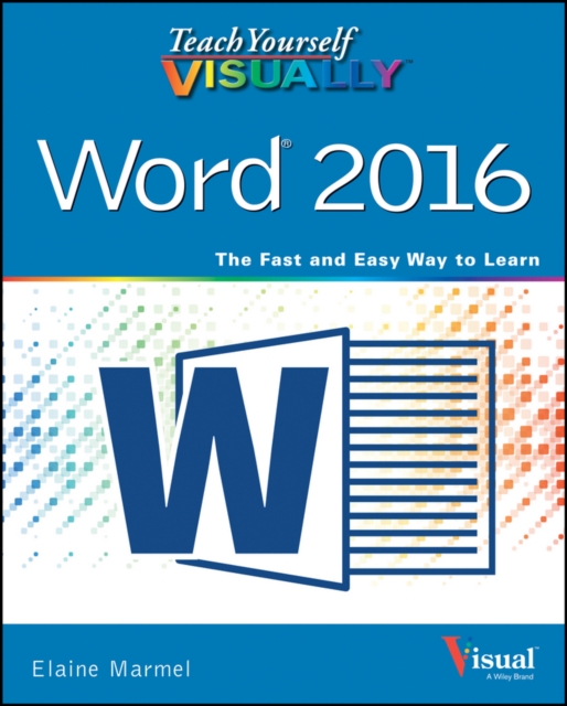 Teach Yourself VISUALLY Word 2016, Paperback / softback Book